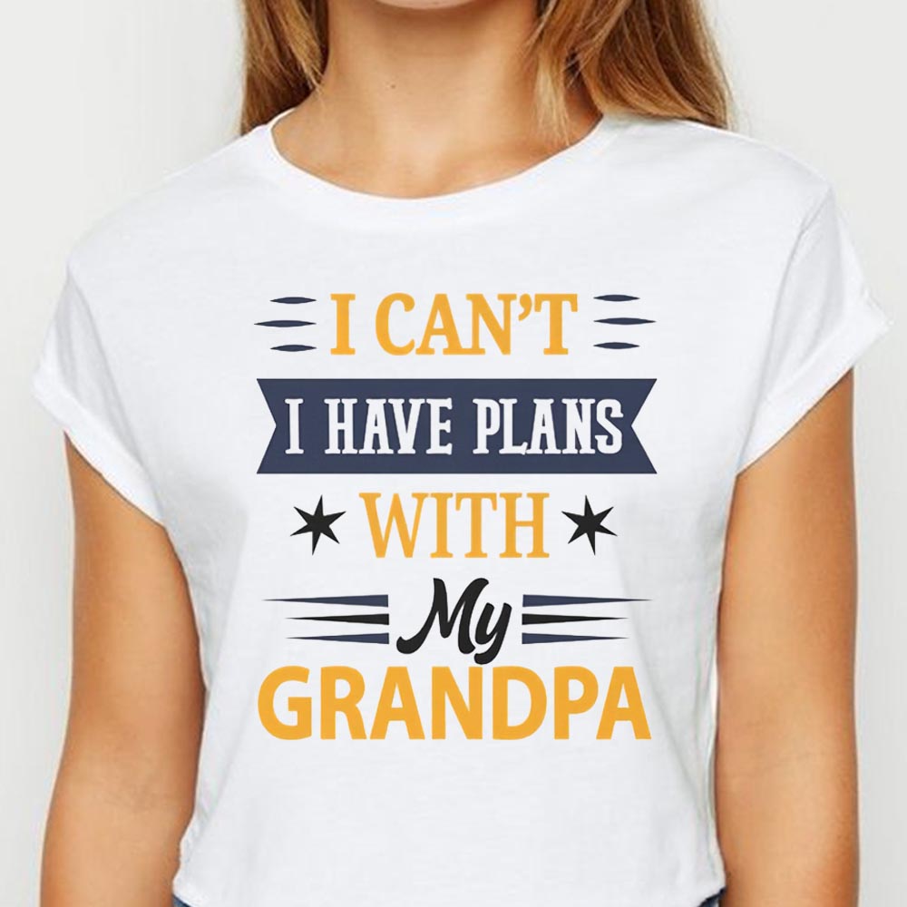 I Cant I Have Plans With My Grandpa Grandma And Granddaughter Gifts T Shirt